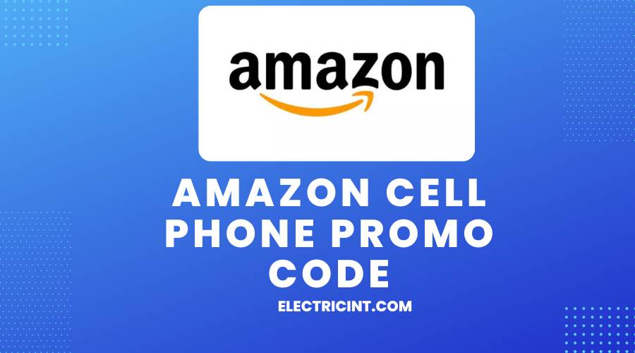 Amazon Cell Phone Promo Code