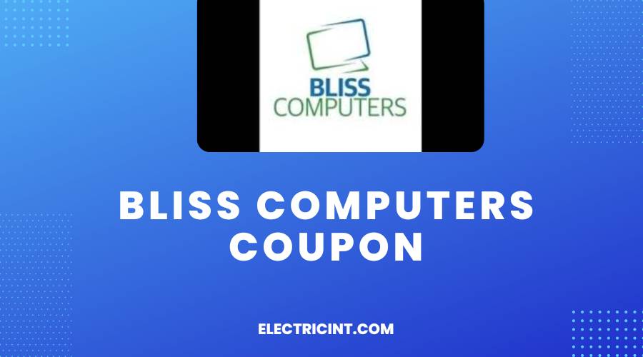 Bliss Computers Coupon