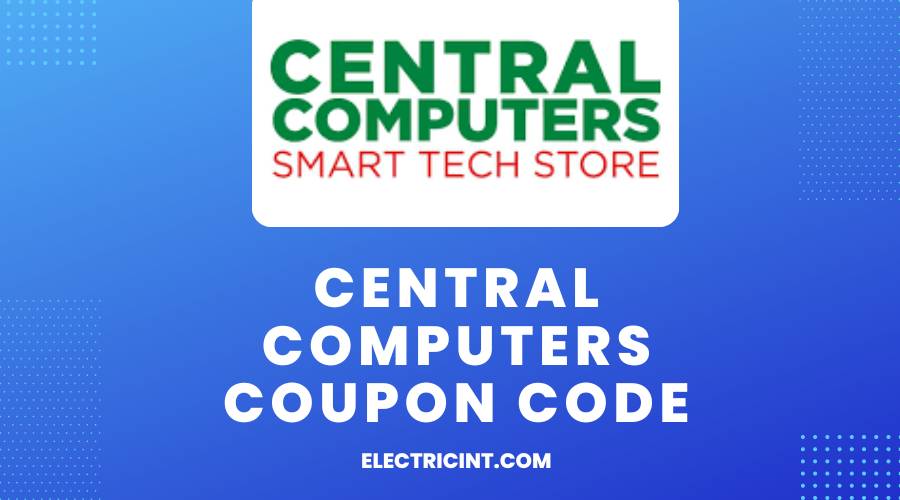 Central Computers Coupon Code