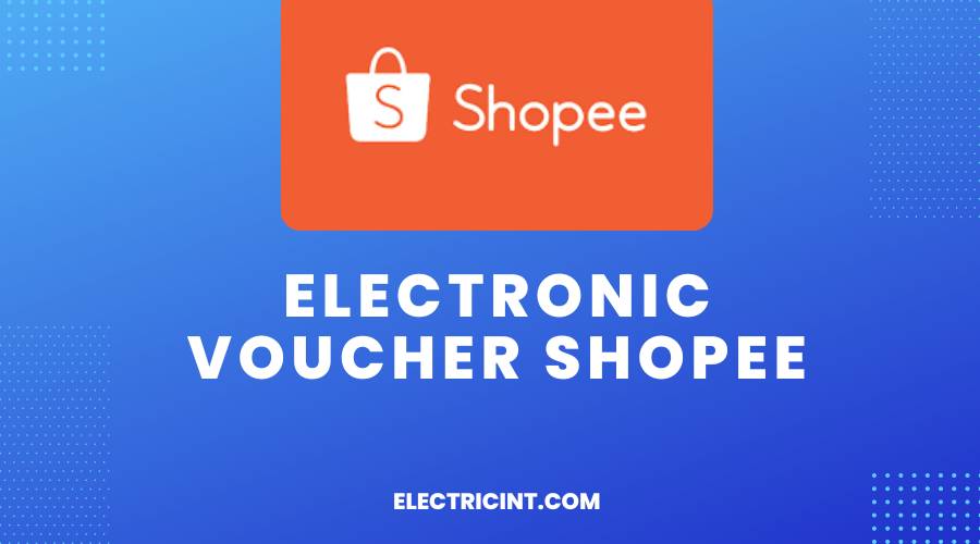 Electronic Voucher Shopee