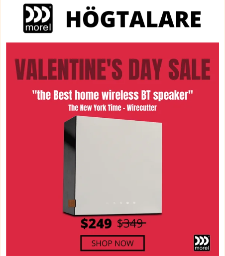 Don't miss Högtalare Valentine's Day sale!